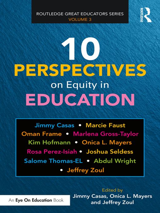 Title details for 10 Perspectives on Equity in Education by Jimmy Casas - Wait list